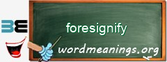 WordMeaning blackboard for foresignify